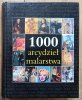 1000 arcydzieł malarstwa